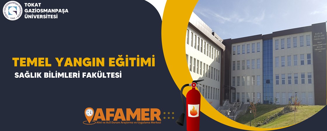 Sağlık Bilimleri Fakültesi - Temel Yangın Eğitimi